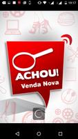 Achou Venda Nova. Plakat