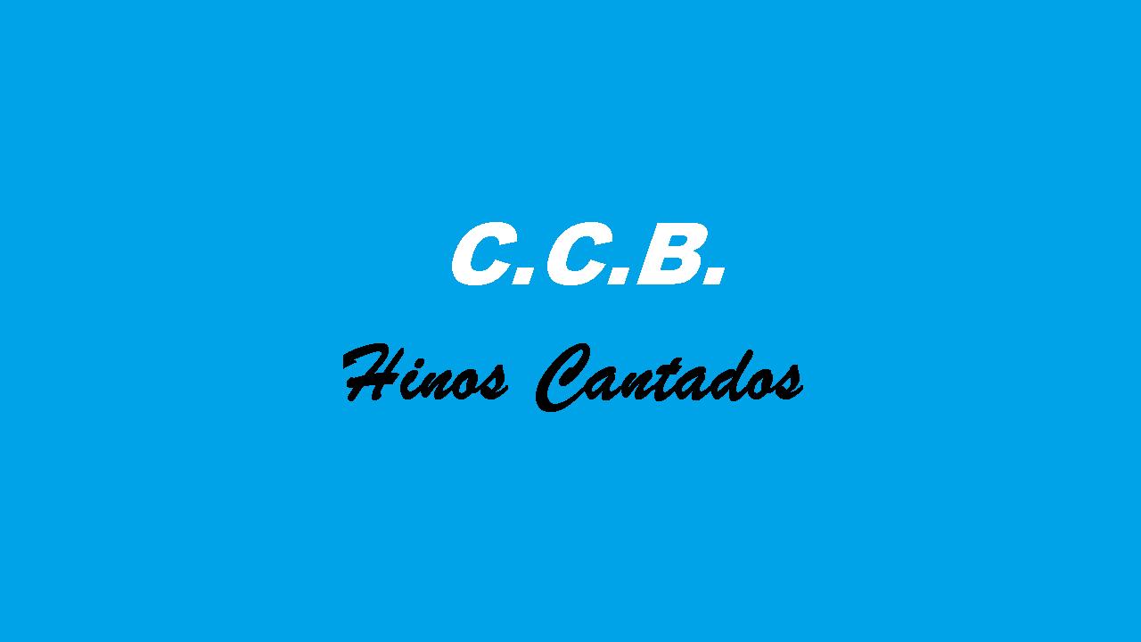 Hinos Ccb Cantados Hinário 5 / New Hino 232 Ccb Com Letra ...