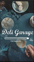 Deli Garage-poster