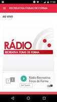 Rádio Recreativa Foras de Forma poster