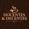 Docentes e Decentes