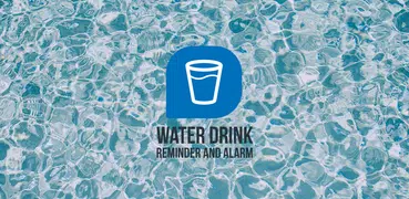 Water Drink Reminder and Alarm