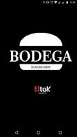 Bodega Affiche