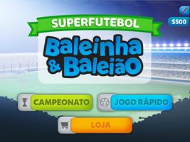 Superfutebol Baleinha Baleião ポスター