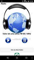 FM Valor de uma Alma 88.1 plakat