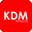 KDM Instalação