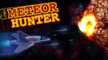 Meteor Hunter Affiche