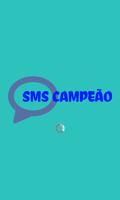 SMS Campeão - SMS Marketing Cartaz