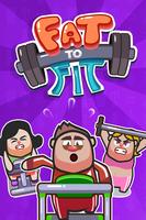 Fat to Fit - Fitness and Weight Loss Gym Game poster