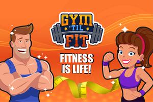 Gym Til' Fit: Fitness Game 포스터
