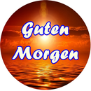 Guten Morgen APK