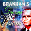 Branham's Dreams and Visions