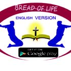 BREAD OF LIFE ENGLISH VERSION icône