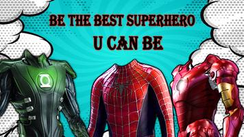 superheros suits photo montage PRO Cartaz