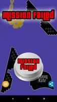 Mission Failed Meme Button poster