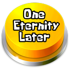 One Eternity Later Button आइकन