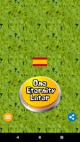 One Eternity Later Button capture d'écran 3