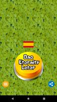 One Eternity Later Button स्क्रीनशॉट 2