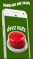 🎵😂 deez nuts button Affiche