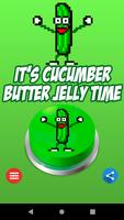 Cucumber Jelly Button Poster