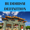 Buddhism definition