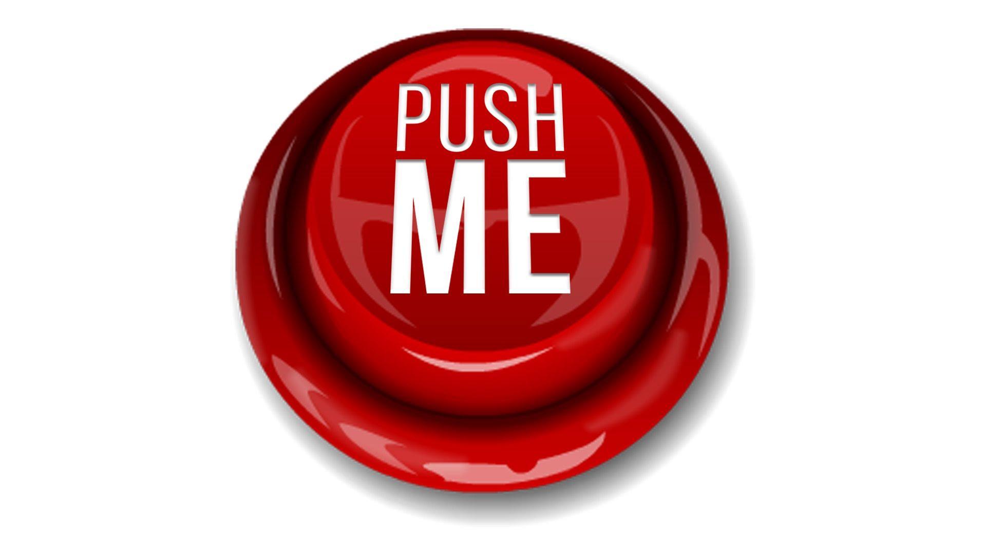 Скачай ничего не нажимай. Кнопка Push. Красная кнопка. Push me кнопка. Красная кнопка старт.