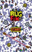 Bug Fix poster