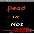 Dead or not icono