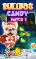 Bulldog Saga: Candy Match 3 Adventure poster