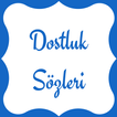Dostluk Sözleri