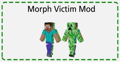 Morph Victim Mod capture d'écran 1