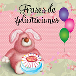 Frases de felicitaciones y feliz cumpleaños