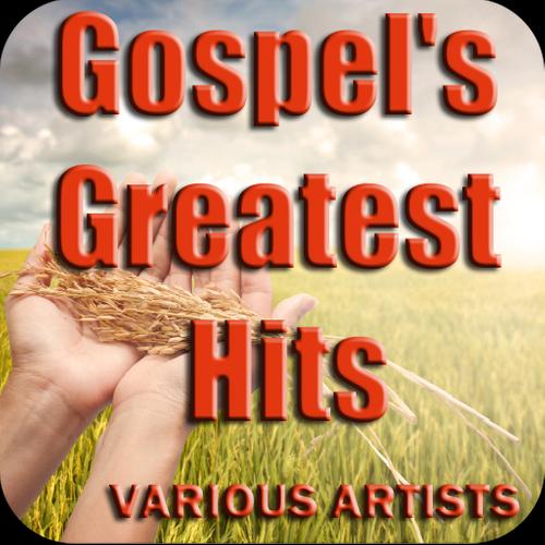 Gospel S Greatest Hits For Android Apk Download