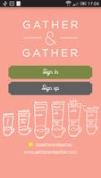 Gather & Gather poster