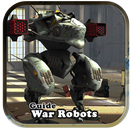Guide for WAR Robots APK