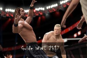 Guide for WWE 2K17 capture d'écran 2