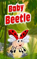 Baby Beetle Affiche