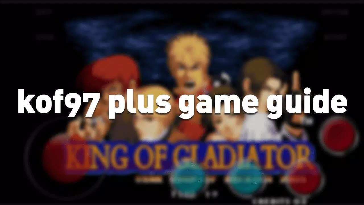 KOF 97 Plus king of fighters 97 plus guide Apk Download for