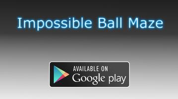 Impossible ball maze स्क्रीनशॉट 2