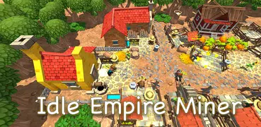 Idle Empire Miner