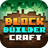 Block Builder Craft: Membangun Kota dan Rumah 3D APK