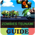 Guide Zombie Tsunami