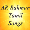 AR Rahman Tamil Songs