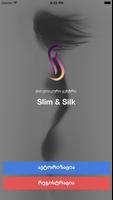 Slim & Silk Affiche