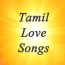 Tamil Love Songs (New Collection) APK