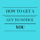 Get a Guy to Notice You icon
