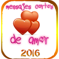 mensajes cortos de amor 2016