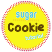 Sugar Cookie Tutorial