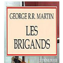 George R.R. Martin [LeTronedeFer06]Les Brigands APK
