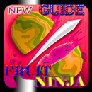 Guide Fruit Ninja APK
